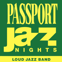Loud Jazz Band "Passport JAZZ Nights"
