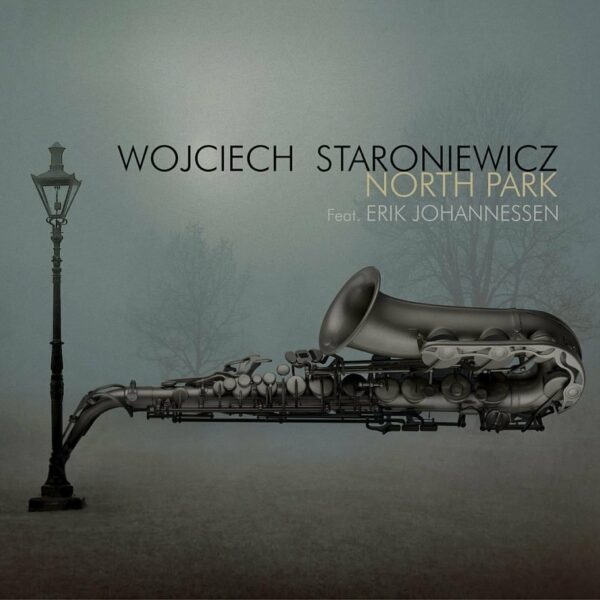 Staroniewicz "North Park" feat. Erik Johannessen CD